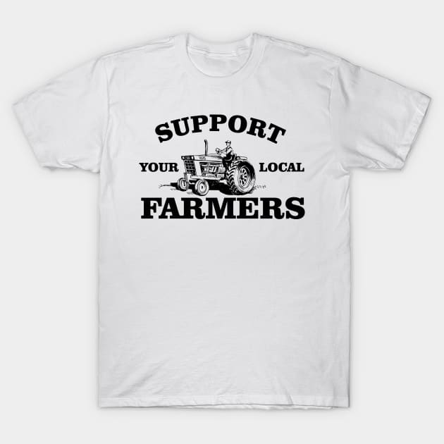 support your local farmers T-Shirt by bisho2412